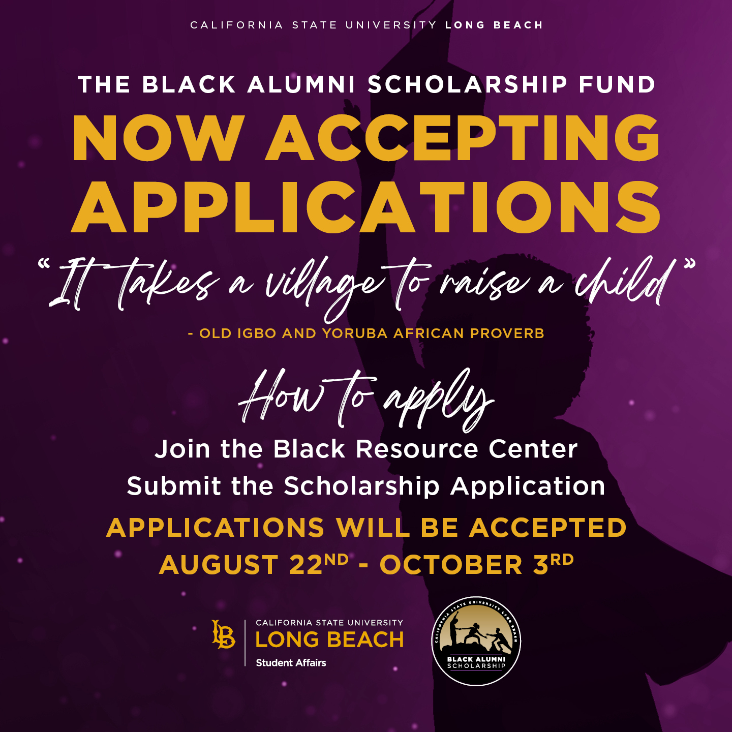 The CSULB Black Alumni Scholarship California State University Long Beach